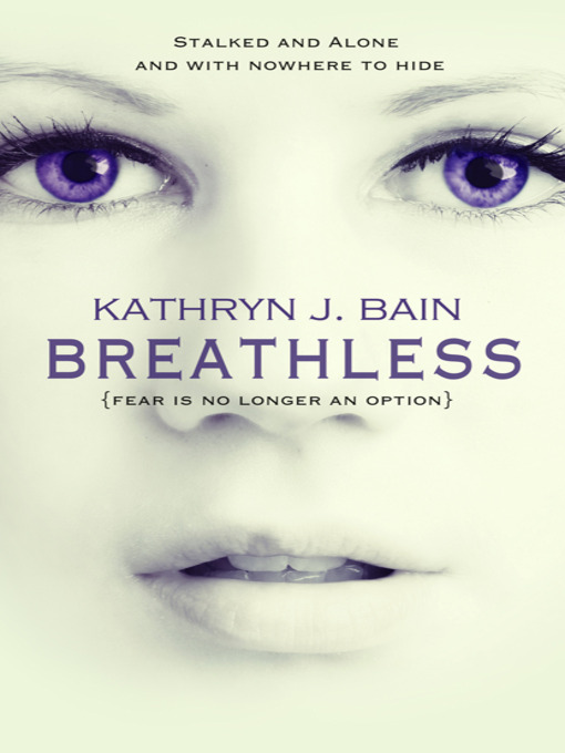 Title details for Breathless by Kathryn J. Bain - Available